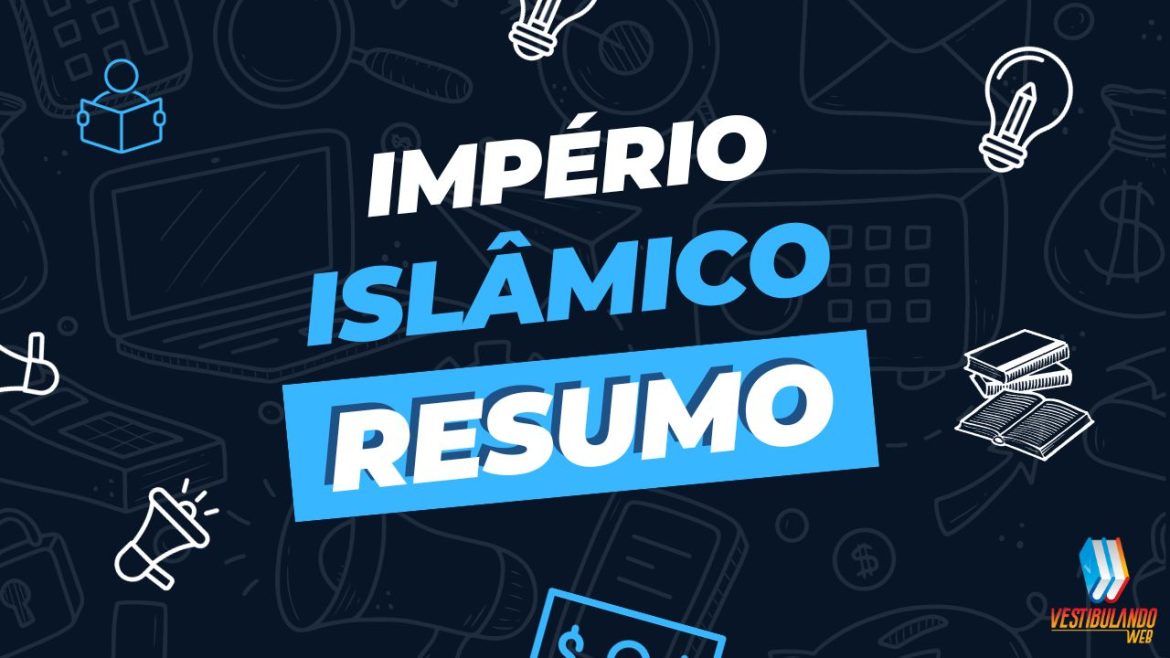 imperio-islamico:-contexto-e-resumo